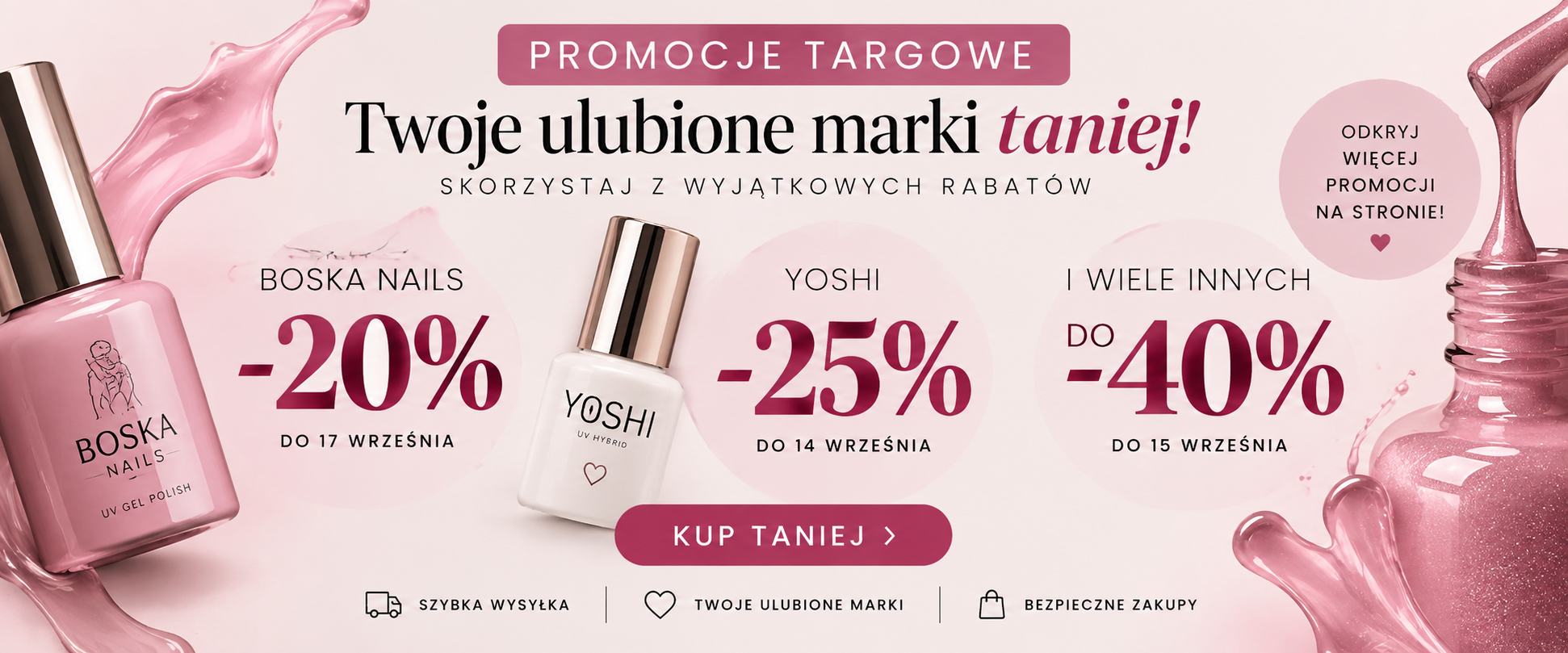 Promocje targowe ForNails – Boska Nails -20%, Yoshi -25% oraz inne marki do -40%